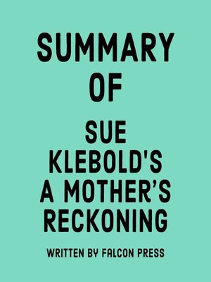 cover image of Summary of Sue Klebold's a Mother's Reckoning